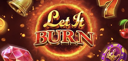 Let It Burn™ 94.02